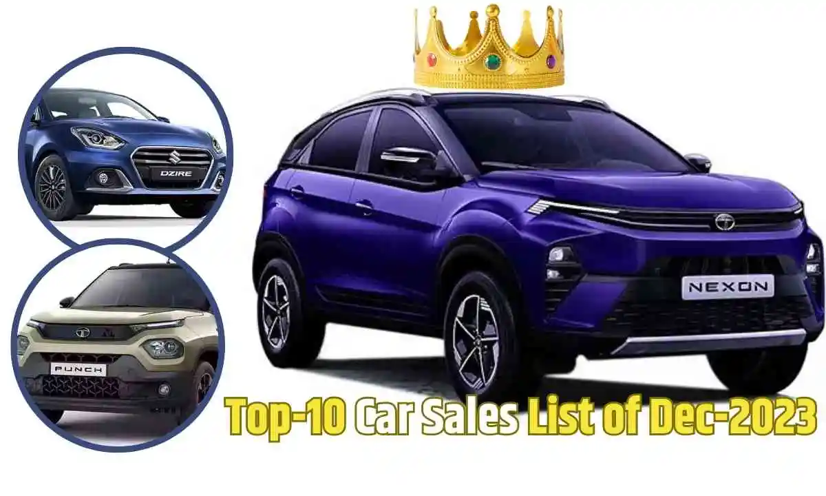 Tata Nexon ने तोड़े बिक्री के सारे रिकॉर्ड पाया No.1 स्थान दूसरे नंबर पर रही Suzuki Dzire , देखें बिक्री में टॉप-10 गाड़ियों की लिस्ट