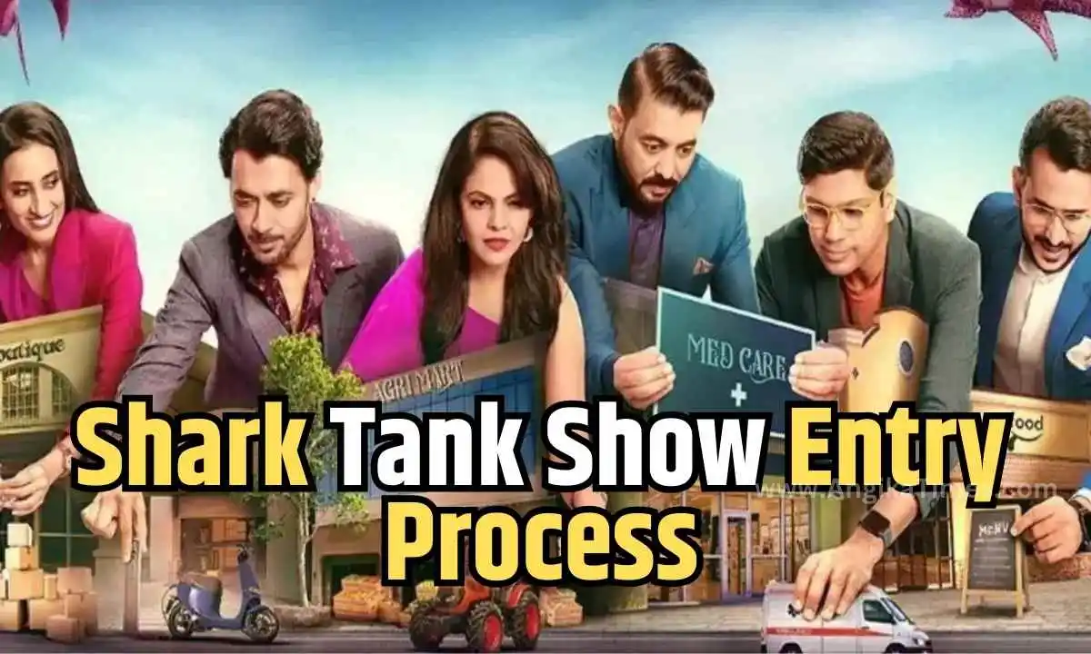 Shark Tank Show Entry Process