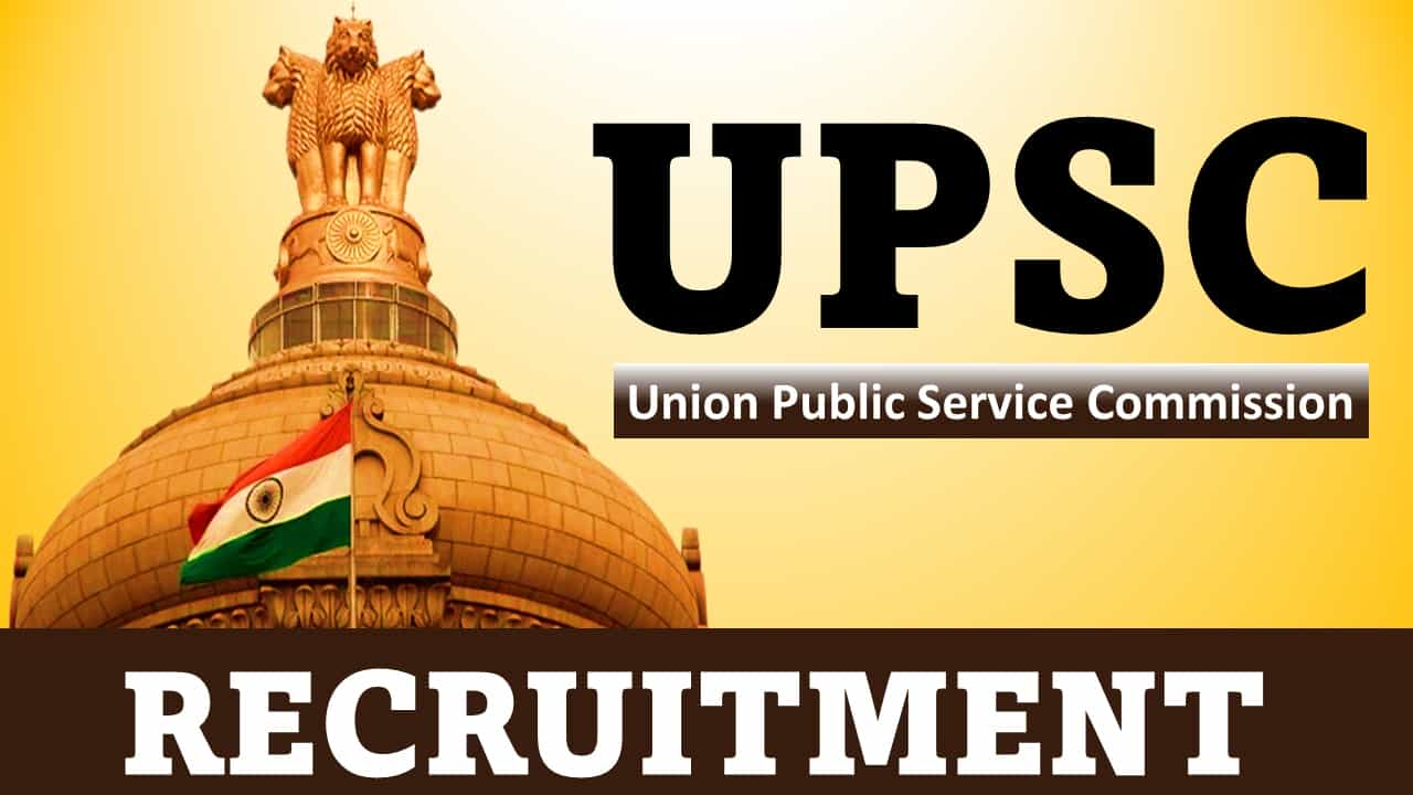 UPSC Recruitment 2024