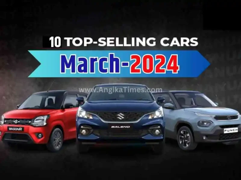 Top 10 Selling Cars of March 2024