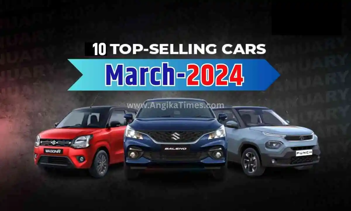 Top 10 Selling Cars of March 2024